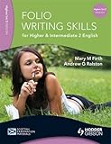 Folio writing skills for Higher & Intermediate 2 English