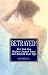 Betrayed!: How You Can Restore Sexual Trust and Rebuild Your Life