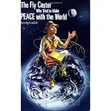 The Fly Caster Who Tried to Make Peace with the World