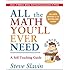 All the Math You'll Ever Need: A Self-Teaching Guide