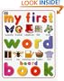 My First Word Board Book (My First Books (Board Books Dorling Kindersley))