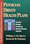 Physician Driven Health Plans: Innovative Strategies for Restoring Physician-Community Integration