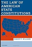 The law of American state constitutions