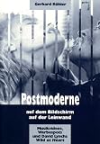 Produkt-Bild: Postmoderne, auf dem Bildschirm, auf der Leinwand: Musikvideos, Werbespots und David Lynchs Wild at Heart