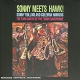 Revue Sonny Rollins  / Sonny Meets Hawk!