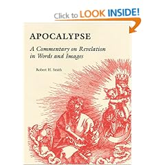 Apocalypse: A Commentary on Revelation in Words and Images