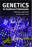 Genetics for Healthcare Professionals: A Lifestage Approach
