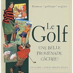 Le Golf : Une belle promenade g�ch�e !