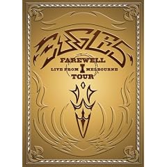 The Eagles - Farewell 1 Tour - Live From Melbourne