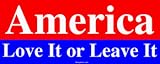 America Love It or Leave It Bumper Sticker