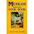 Mexican Family Favorites Cook Book (Cookbooks and Restaurant Guides)