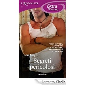 Segreti pericolosi (Romanzi Extra Passion)