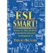 ESL Smart! Ready-to-Use Life Skills & Academic Activities for Grades K-8