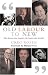 Old Labour to New: The Dreams That Inspired, the Battles That Divided