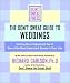 The Don't Sweat Guide for Weddings: Get More Enjoyment Out of One of the Most Important Events in Your Life