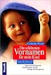 Die sch�nsten Vornamen f�r mein Kind