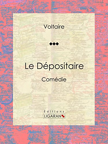 Le Dépositaire: Comédie (French Edition)