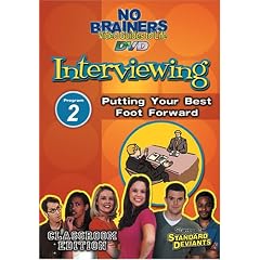 Standard Deviants School - No-Brainers on Interviewing, Program 2 - Putting Your Best Foot Forward (Classroom Edition)