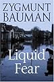 Liquid Modern Fears