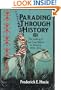 Parading Through History: The Making of the Crow Nation in America 1805-1935 (Studies in North American Indian History)