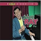 A Proper Introduction to Johnnie Ray: Cry by Johnnie Ray