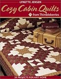 cover of Cozy Cabin Quilts from Thimbleberries: 20 projects for Any Home