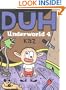Duh:  Underworld 4