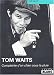 Books : Tom Waits, complainte d'un chien sous la pluie