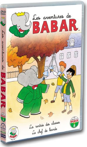 Les Aventures de Babar : La Rentrée des classes / Le Chef de bande (+ 4 comptines)