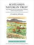 Scotland's Nature in Trust: The National Trusts for Scotland and its Wildland and Crofting Management (A Volume in the Poyser Natural History Series)