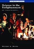 Science in the Enlightenment: An Encyclopedia (ABC-Clio's History of Science Series)