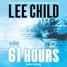 61 Hours: A Reacher Novel