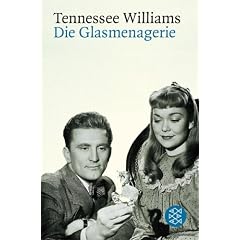 Die Glasmenagerie: Ein Spiel der Erinnerungen