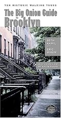 The Big Onion Guide to Brooklyn: Ten Historic Walking Tours