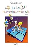 Grilles logiques : Enigmes logiques sans les maths