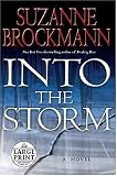 Into the Storm : A Novel (0739326937) by Brockmann, Suzanne