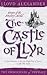 The Castle of Llyr (Chronicles of Prydain)