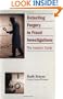 Detecting Forgery in Fraud Investigations: The Insider's Guide