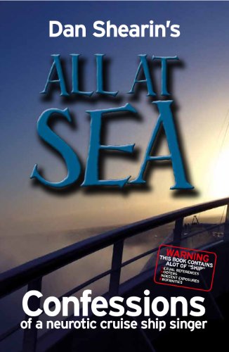 All At Sea - Confessions of a neurotic cruise ship singer