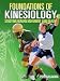 Books : Foundations of Kinesiology: Studying Human Movement and Health