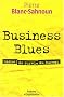 Business blues : Manuel de survie au bureau