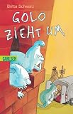 Golo zieht um - Britta Schwarz