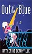 Out of the Blue