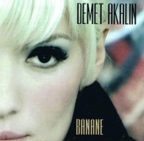 Demet Akalin - Banane - Zortam Music
