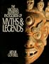 The Macmillan Illustrated Encyclopedia of Myths and Legends