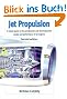 Jet Propulsion: A Simple Guide to the Aerodynamic and Thermodynamic Design and Performance of Jet Engines
