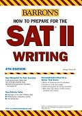 How to Prepare for the SAT II Writing (Barron's How to Prepare for the Sat II Writing)