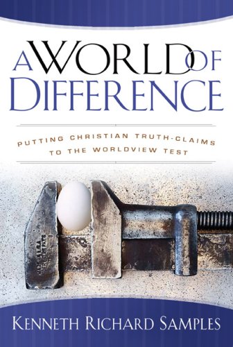 World of Difference, A: Putting Christian Truth-Claims to the Worldview Test under Bible in The Books Store