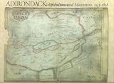 Adirondack: Of Indians and Mountains, 1535-1838