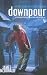 Image of Downpour: He Will Come To You Like The Rain
